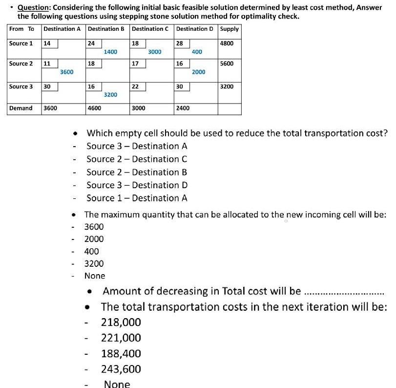 - Question: Considering the following initial