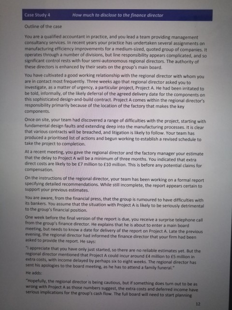 Solve the dilemma using 5 step process outlined