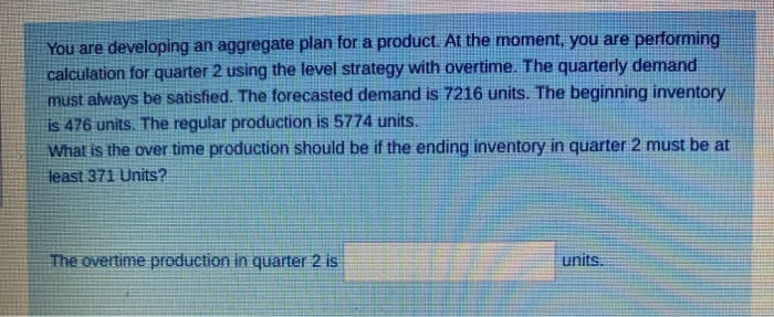 You are developing an aggregate plan for a