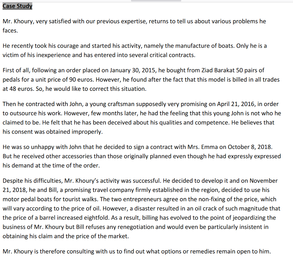 Case Study Mr. Khoury, very satisfied with our