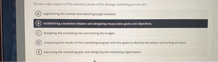 The two major aspects of the evaluation phase of