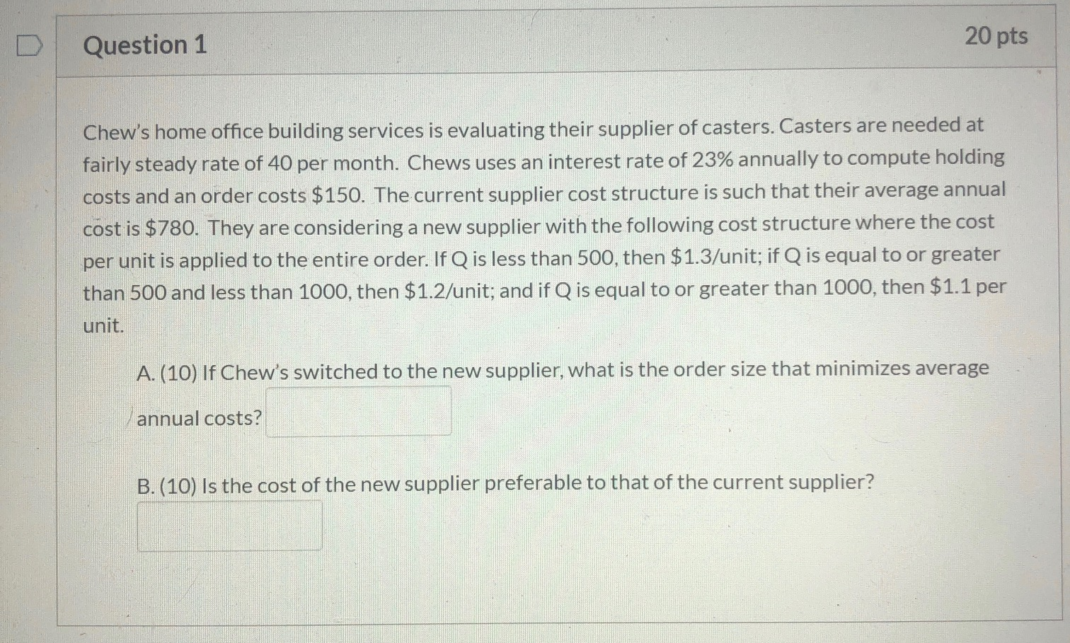 Question 1 20 pts Chew's home office building