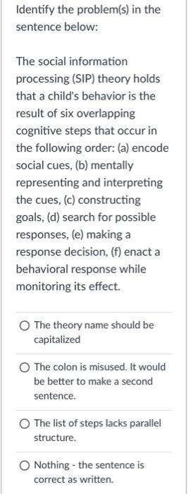 Identify the problem(s) in the sentence below: