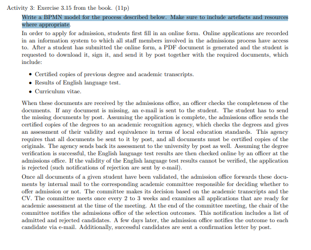 Activity 3: Exercise 3.15 from the book. (11p)