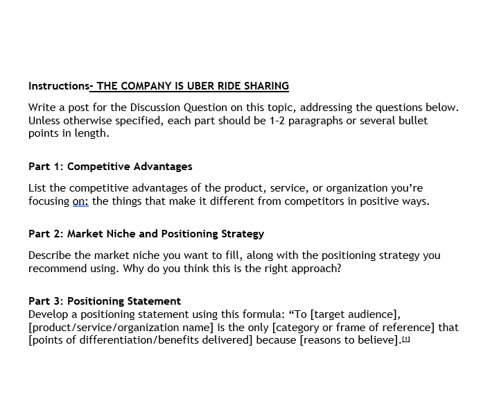 Instructions- THE COMPANY IS UBER RIDE SHARING