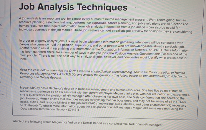 Job Analysis Techniques A job analysis is an