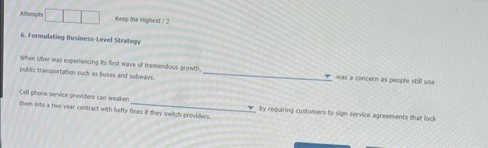 6. Formulating Business-Level Strategy When vber