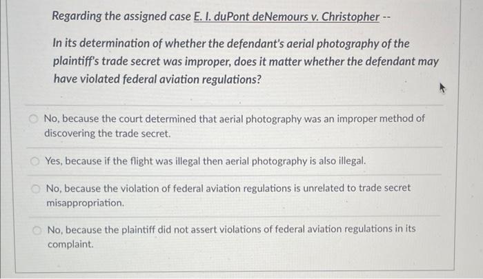Regarding the assigned case E. I. duPont
