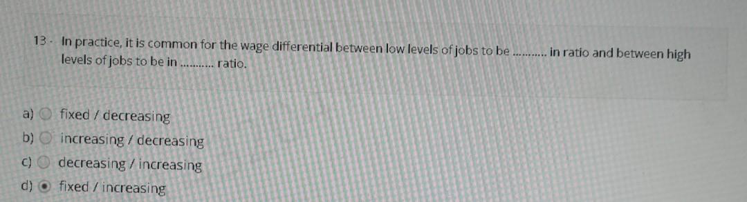 I need help ASAP 13. In practice, it is common