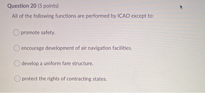 Question 20 (5 points) All of the following