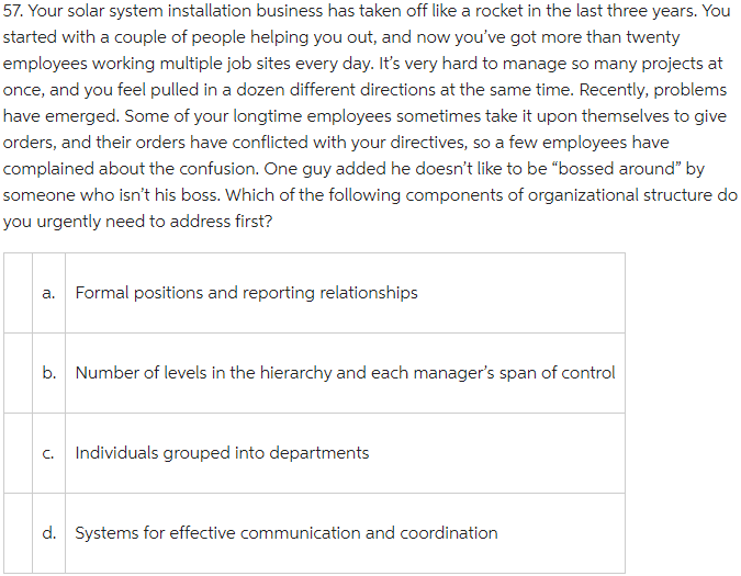 57. Your solar system installation business has