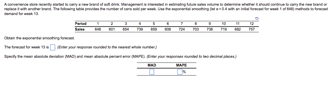 Please hep me with this question demand for week