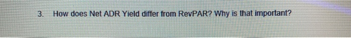 3. How does Net ADR Yield differ from RevPAR? Why