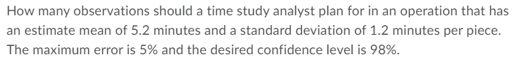 How many observations should a time study analyst