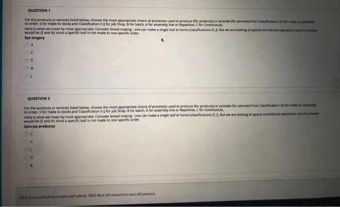 QUESTION 1 For the products or services listed