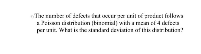 4) The number of defects that occur per unit of
