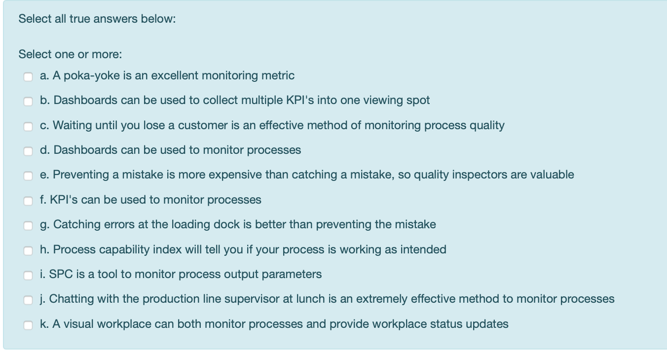 Select all true answers below: Select one or