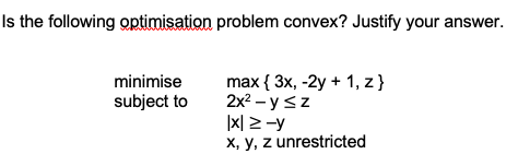 Is the following optimisation problem convex?