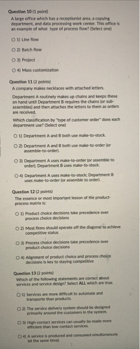 Question 10 (1 point) A large office which has a