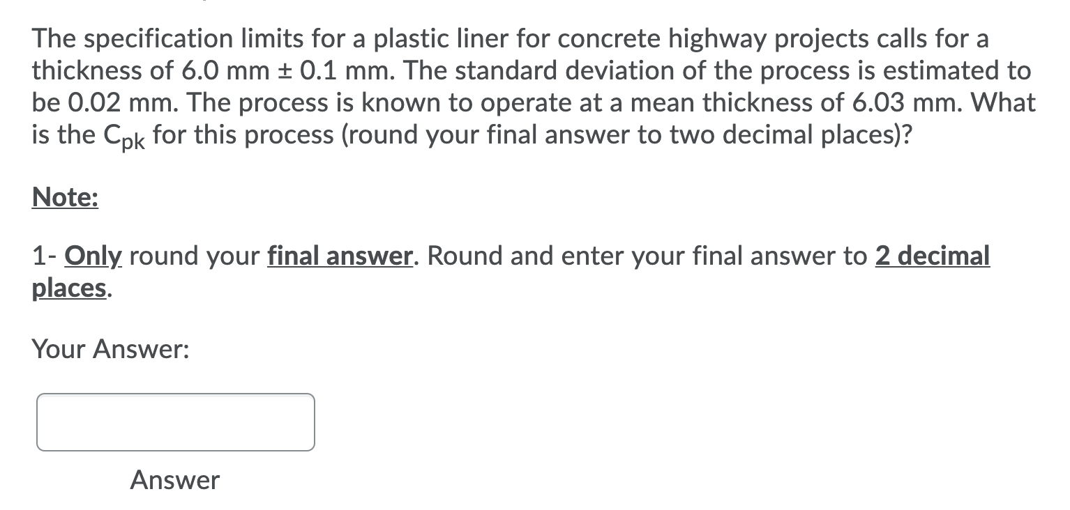 The specification limits for a plastic liner for