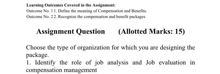 Learning Outcomes Covered in the Assignment: