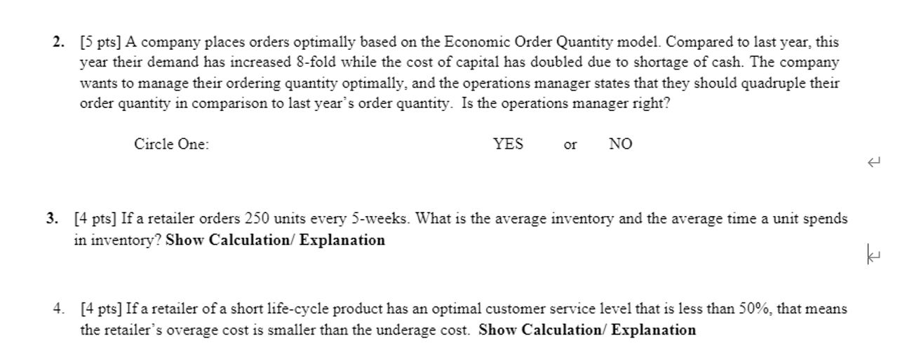 2. [5 pts] A company places orders optimally