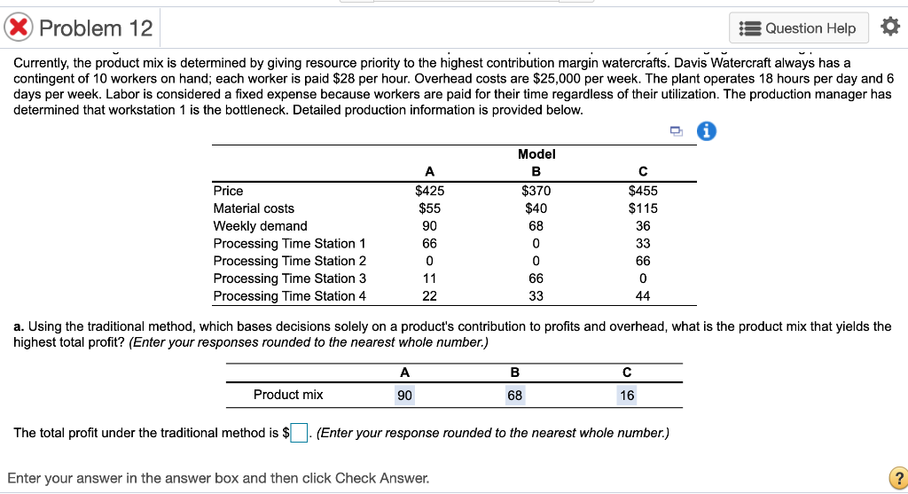 X Problem 12 Question Help Currently, the product
