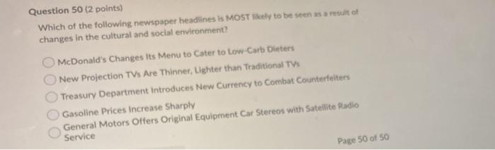 Question 50 (2 points) Which of the following