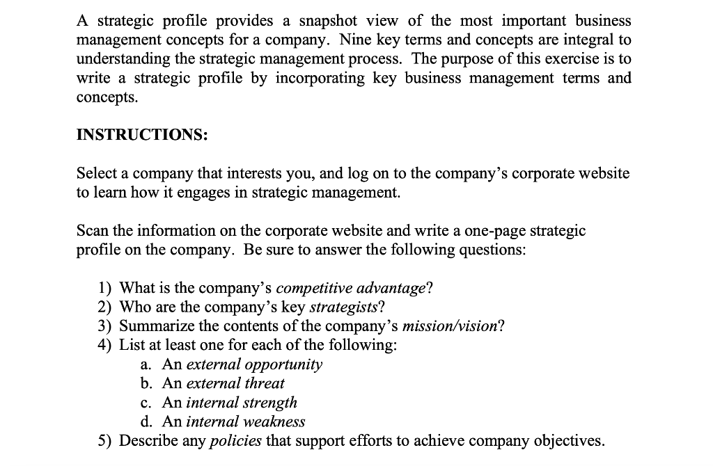 A strategic profile provides a snapshot view of