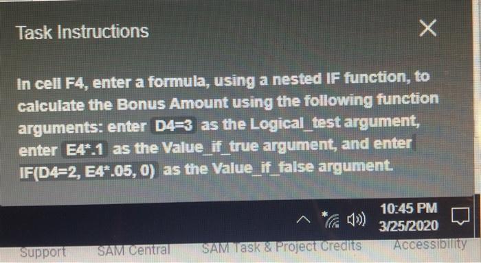 Task Instructions X X In cell F4, enter a