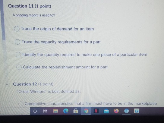 I need this ASAP please Question 12 (1 point)