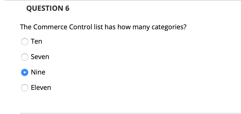 QUESTION 6 The Commerce Control list has how many