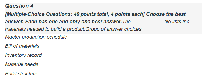 Question 4 [Multiple-Choice Questions: 40 points