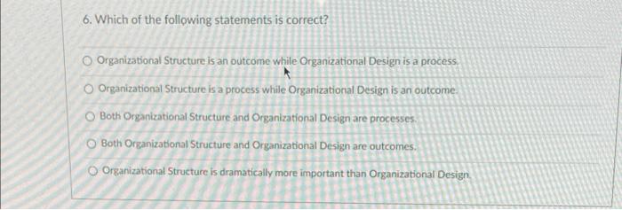 6. Which of the following statements is correct?