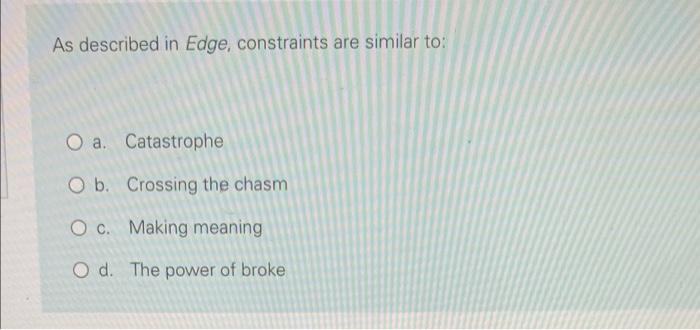As described in Edge, constraints are similar to:
