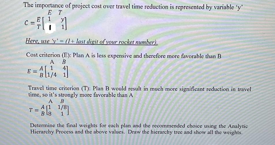 A Transportation agency must decide on two