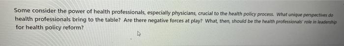 Some consider the power of health professionals,