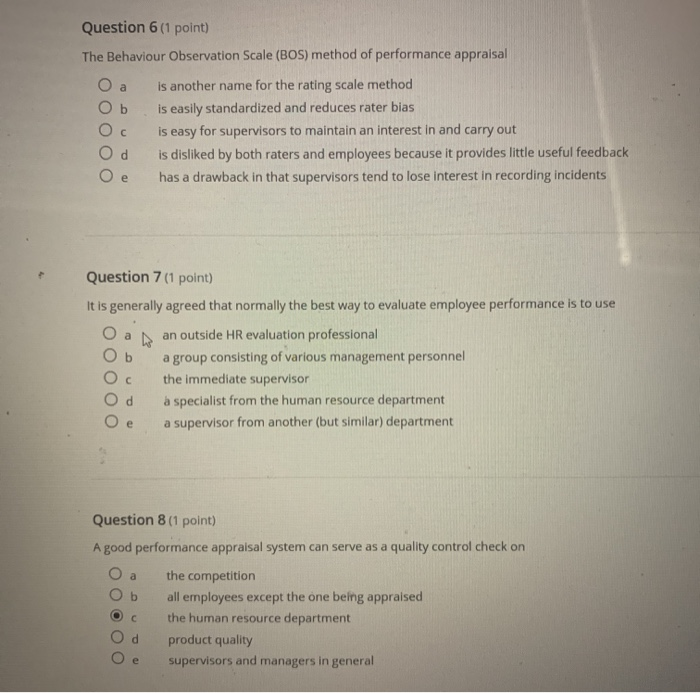 Question 6 (1 point) The Behaviour Observation