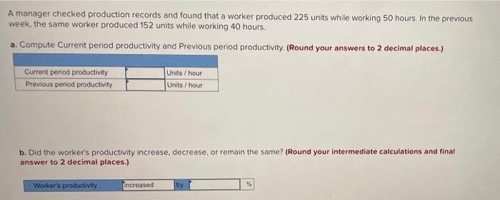 A manager checked production records and found