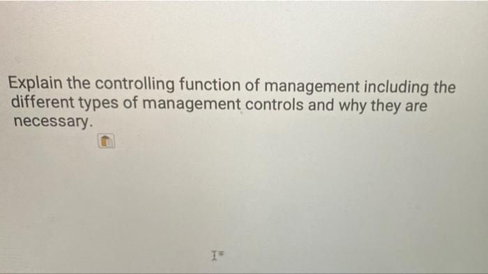Explain the controlling function of management
