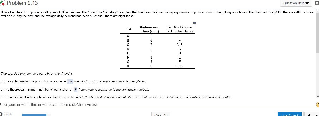 x Problem 9.13 Question Help Illinois Furniture,