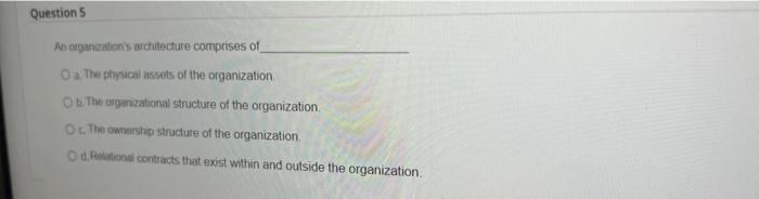 Question 1 Dynamic capabilities come in many