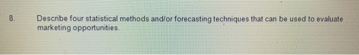 Describe four statistical methods and/or