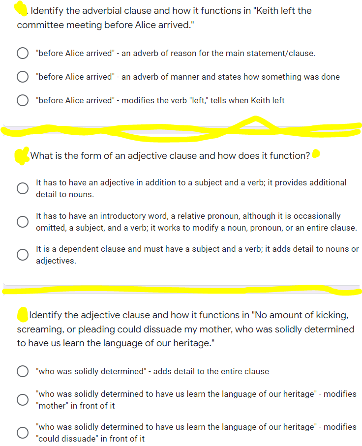 . Identify the adverbial clause and how it