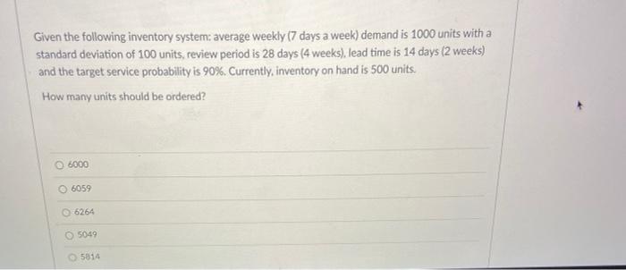 Given the following inventory system. average