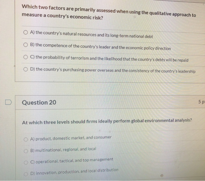 Which two factors are primarily assessed when