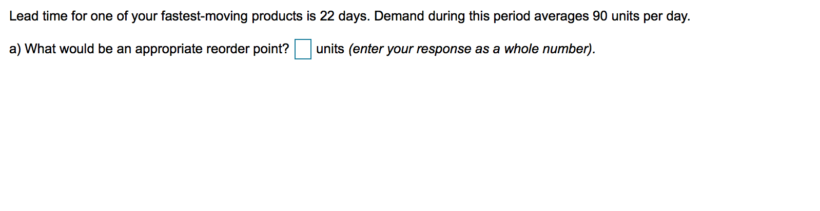 Lead time for one of your fastest-moving products