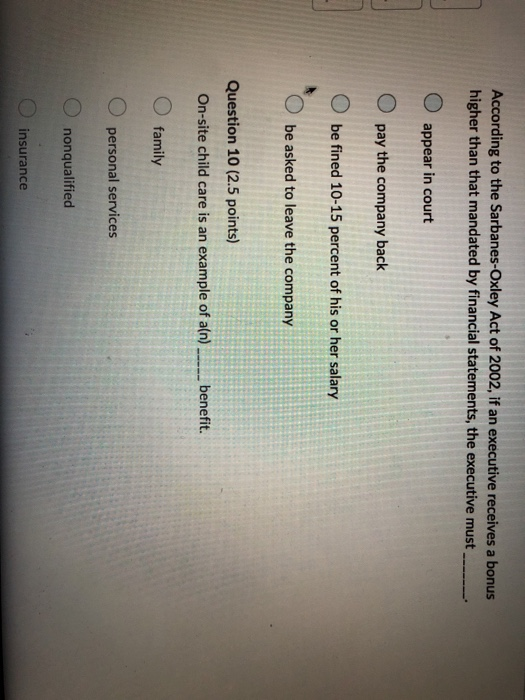 According to the Sarbanes-Oxley Act of 2002, if