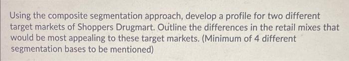 Using the composite segmentation approach,