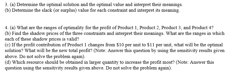 Answer Questions 3 and 4 based on the following